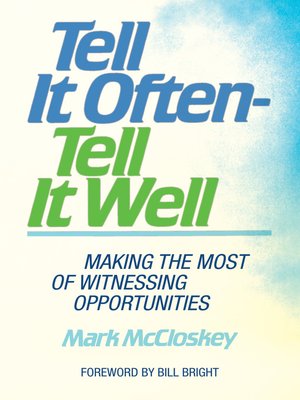 cover image of Tell It Often--Tell It Well